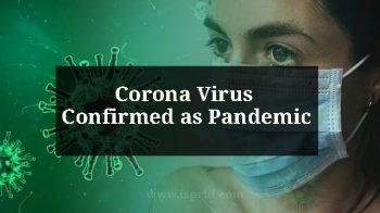 Corona Virus: It is confirmed as Pandemic