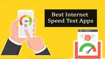 Top 7 Internet Speed Test Apps